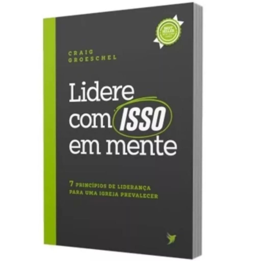 Livro Lidere com isso em Mente - Craig Groeschel | 7 Princípios de liderança para uma igreja prevalecer em Oferta na Shopee