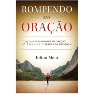 Livro 21 Dias Rompendo Em Oração - Edino Melo em Oferta na Shopee