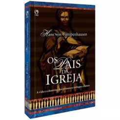 Os Pais Da Igreja Livro | Hans Von Campenhausen | Cpad