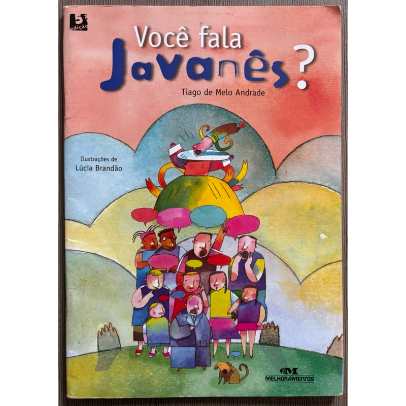 Livro: Você Fala Javanês? - Tiago de Melo Andrade