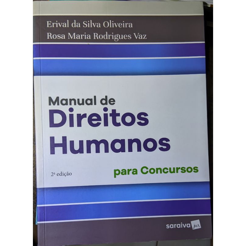 Manual de Direitos Humanos para Concursos 2ª Ed. | Direito • Carreiras Jurídicas • Polícia • OAB