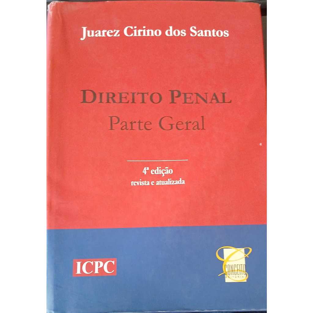 Direito penal parte geral - Juarez cirino dos santos