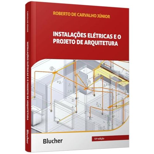 Instalações Elétricas e o Projeto de Arquitetura