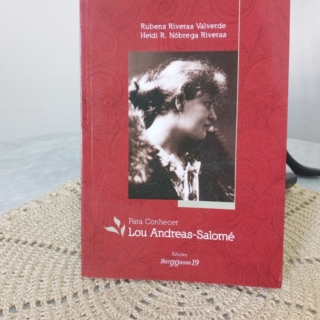 Livro: Para Conhecer Lou Andreas-salomé - Rubens Riveras Valverde E Heidi R. Nóbrega Riveras