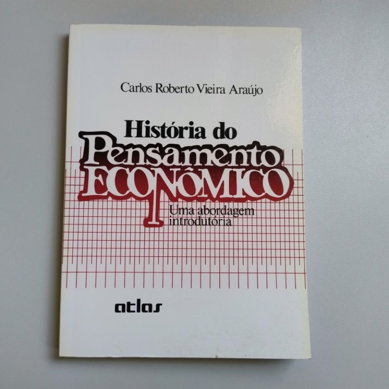 Livro História do Pensamento Econômico Uma Abordagem Introdutória/ Carlos Vieira Araújo