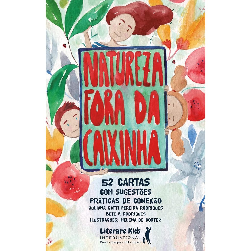 Natureza Fora Caixinha 52 Cartas Sugestões Práticas Conexão - Bete Rodrigues Juliana Gatti Kit Natureza