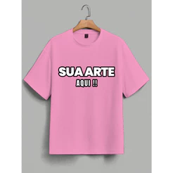 Camiseta Feminina Masculina Oversized Com Sua Arte Logo Frase Personalizada 100% Algodão 30.1