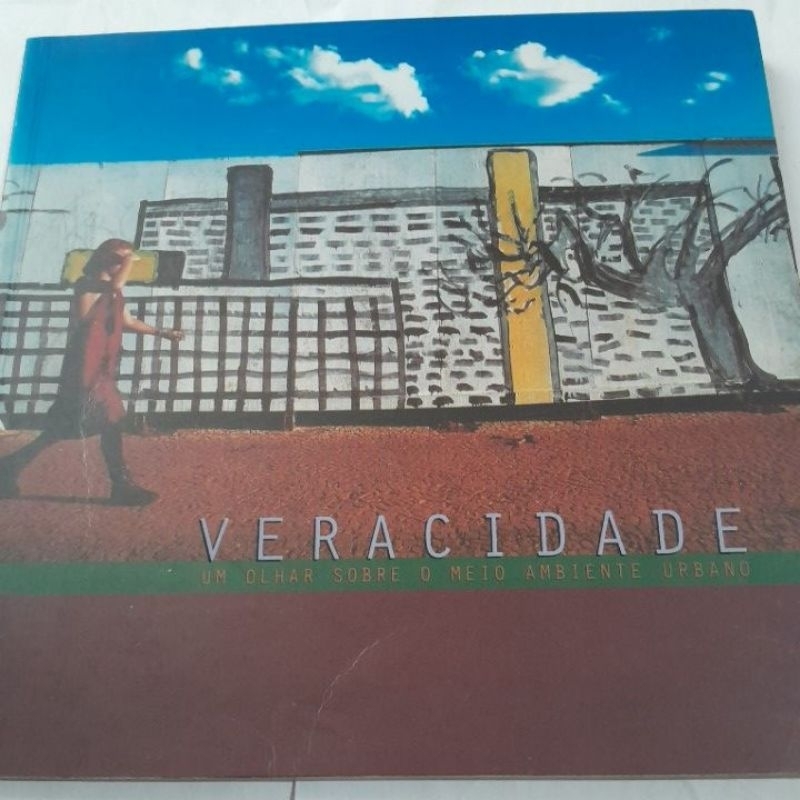 Livro: Veracidade um olhar sobre o Meio Ambiente Urbana .