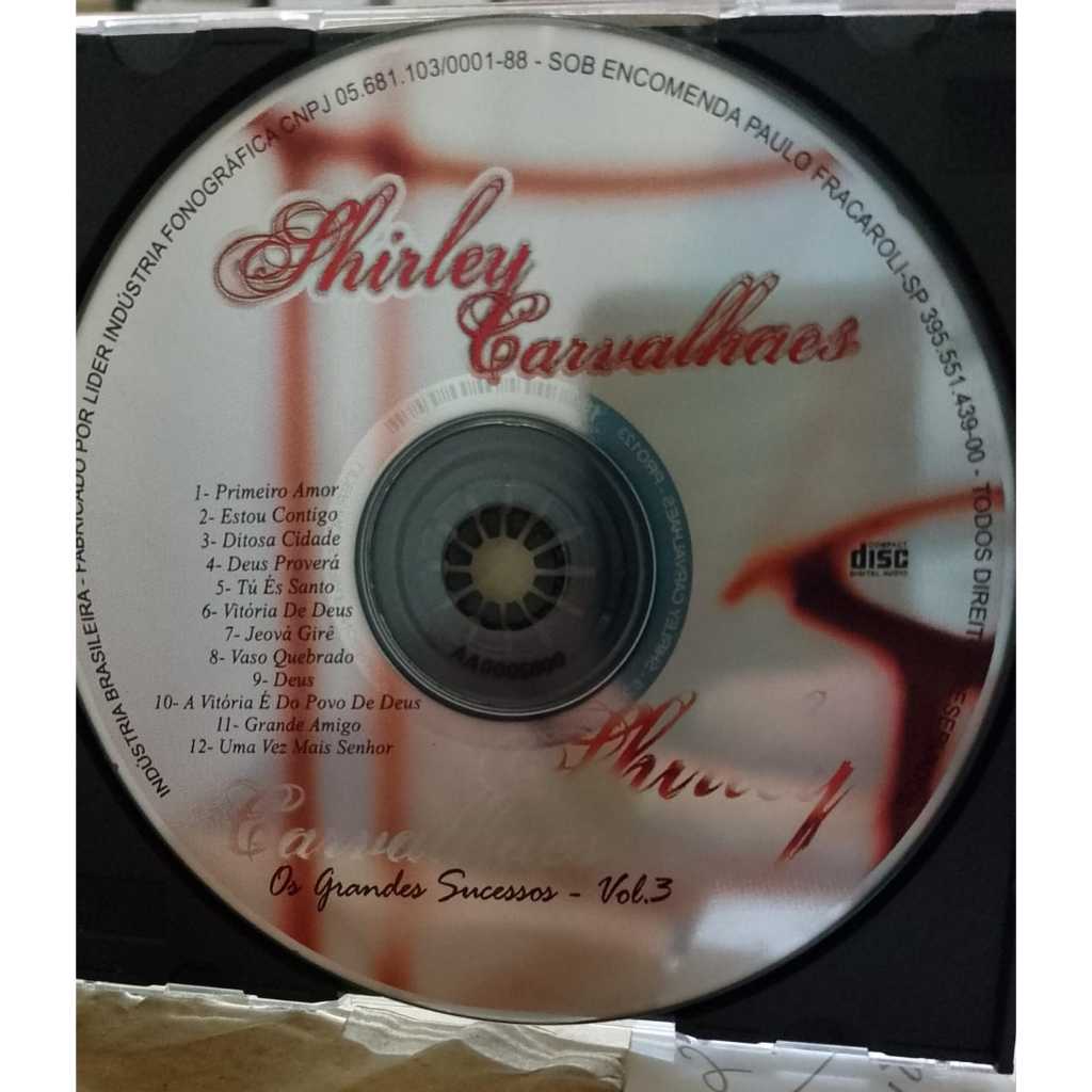 CD- GOSPEL ORIGINAL SÓ O CD- SHIRLEY CARVALHAES- OD GRANDES SUCESSOS VOL-3 - RARIDADE