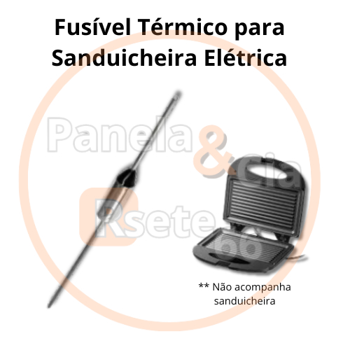 Fusível Térmico para Sanduicheira Elétrica - Fusível