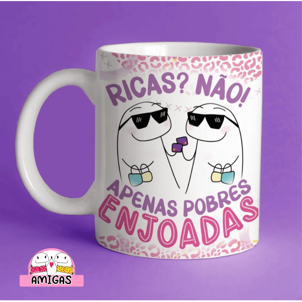 Caneca de cerâmica (LIVE) / Flork / Amigas/ Amigas - Ricas? Não, Apenas mulheres enjoadas