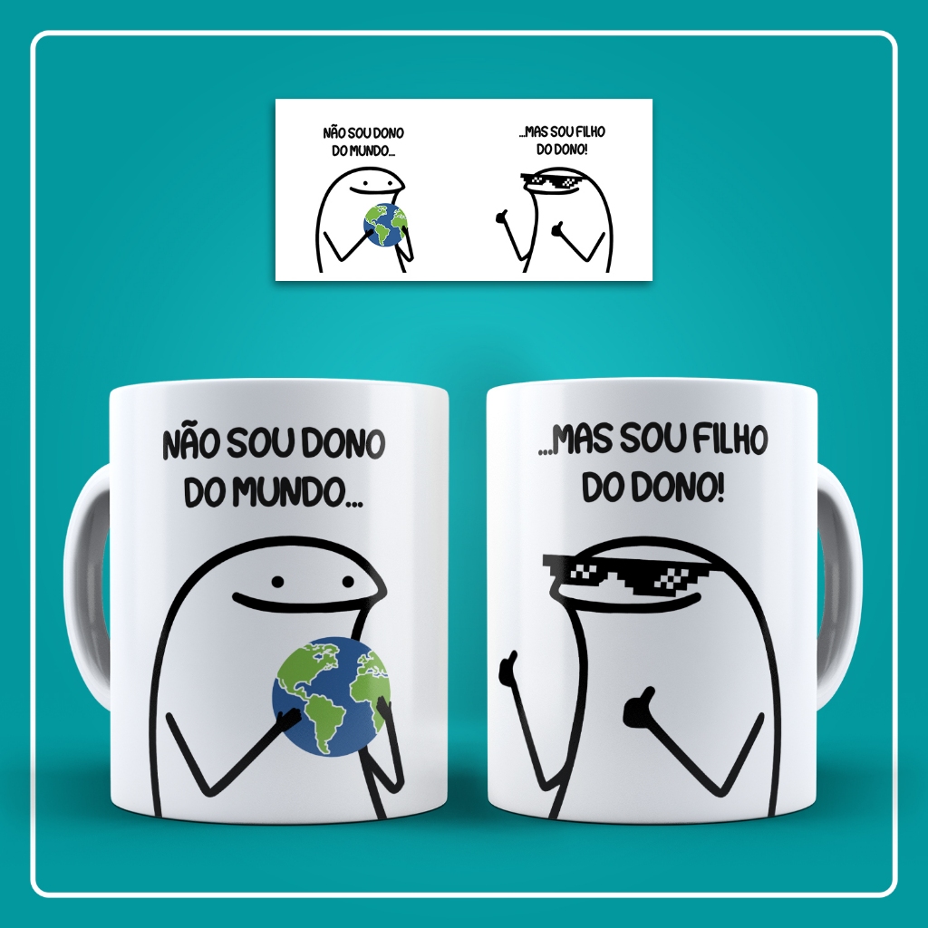Caneca de Cerâmica (LIVE) / Flork / Frases - Não sou dono do mundo, mas sou filho do dono