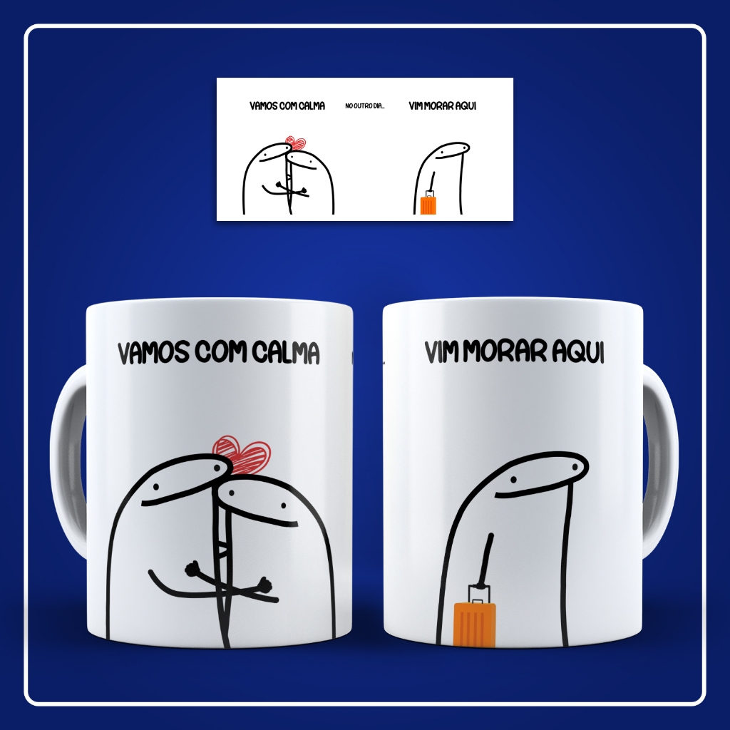 Caneca de Cerâmica (LIVE) / Flork / Frases - Vamos com calma... Vim morar aqui