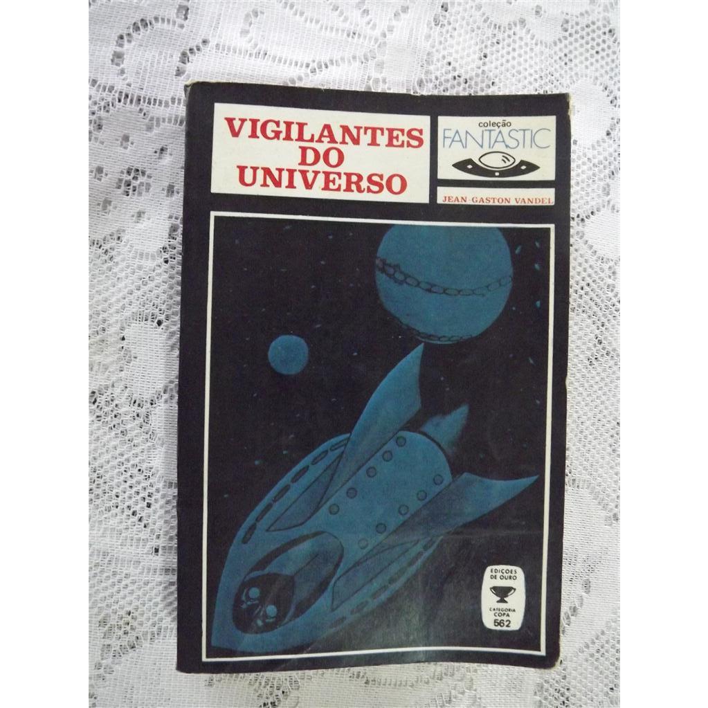 Jean Gaston Vandel - Vigilantes do Universo - Edição de bolso