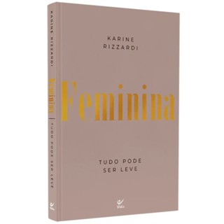 Feminina - Tudo Pode Ser Leve - Karine Rizzardi em Oferta na Shopee