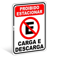 Placa de Sinalização Identificação Proibido Estacionar Carga e Descarga Portão Garagem Comercio
