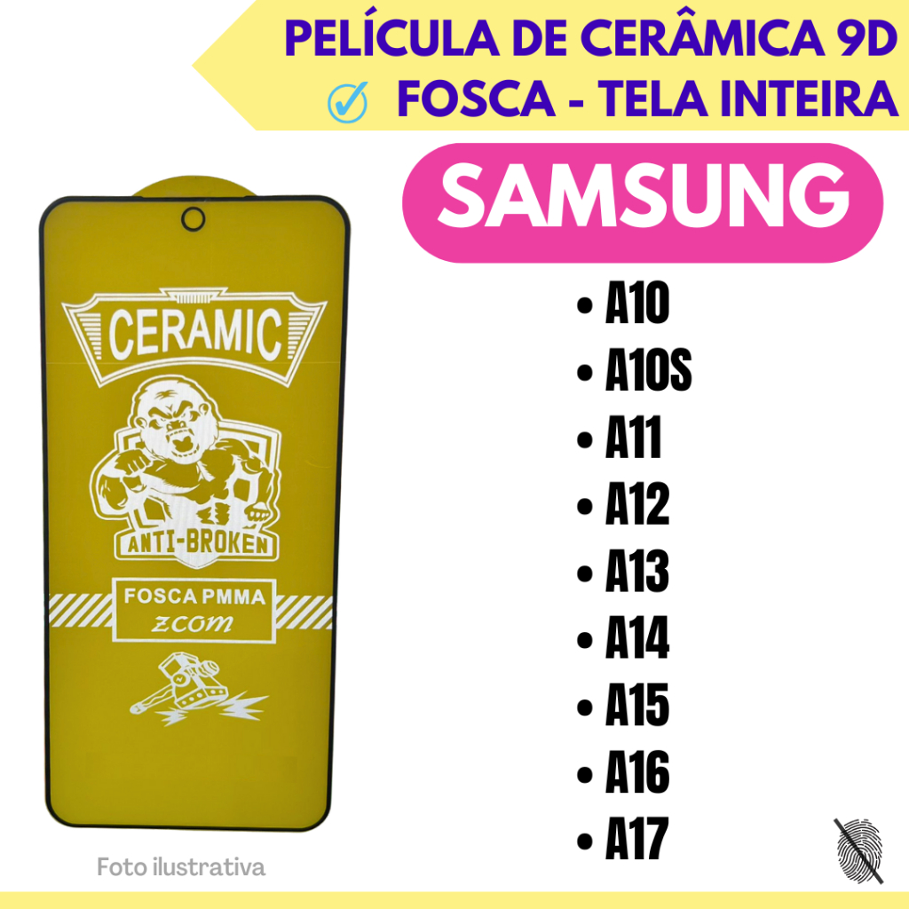 Película Fosca de Cerâmica Flexível Para Samsung A10 / A10S / A11 / A12 / A13 / A14 / A15 / A16 / A17 / Protetor 9D.