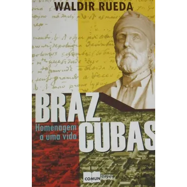 Livro - Braz Cubas Homenagem a Uma Vida de Waldir Rueda- Liv
