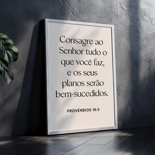 Quadro Decorativo Consagre Ao Senhor Bíblia Versículo Cristão Fé Motivacional Parede Quar…