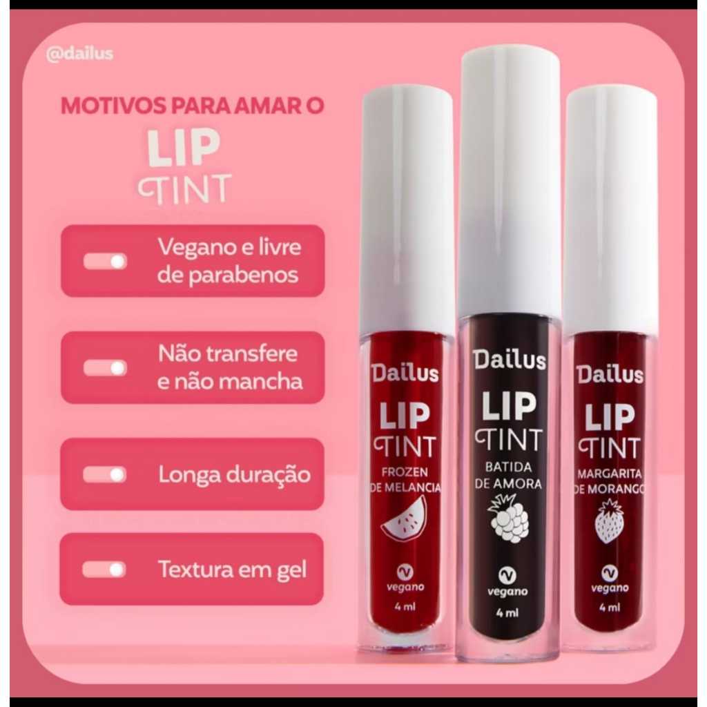 Lip Tint Dailus 4g para Lábios e Bochechas Textura em Gel Alta Pigmentação Longa Duração Vegano - Escolha a Cor