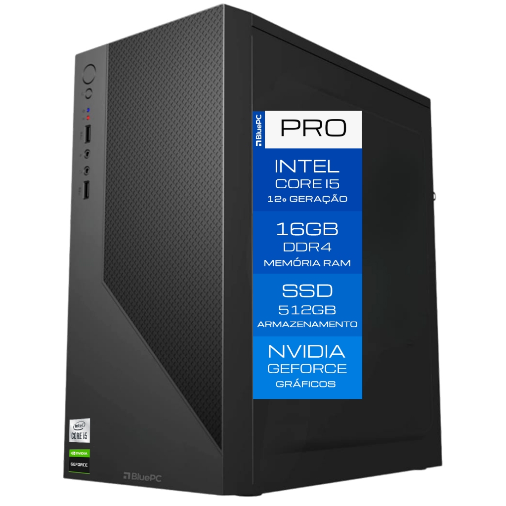 Computador BluePC PRO - Intel i5 12400F, 16GB DDR4, SSD 512GB,Geforce, 500W, Win 11 Pro- CDBP-PRO118 em Oferta na Shopee