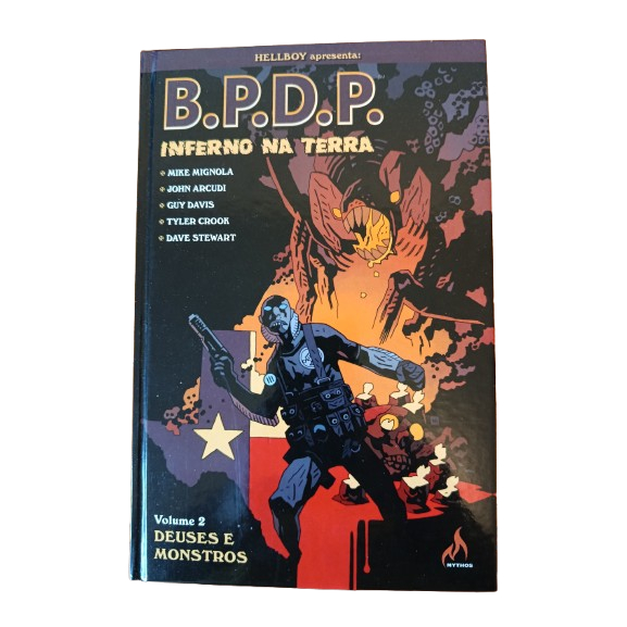 Hellboy Apresenta: B.P.D.P. Inferno na Terra - Volume 02 (dois): Deuses e monstros