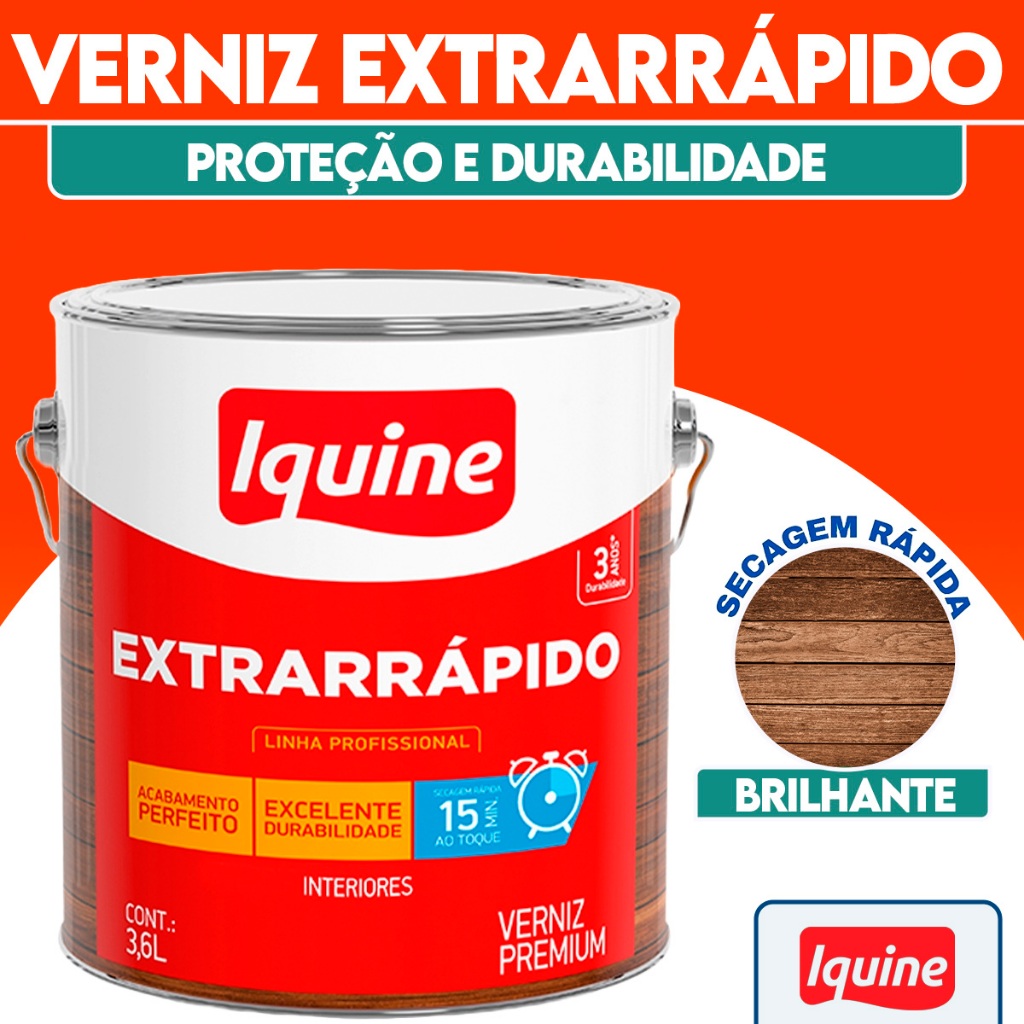 Verniz Secagem Extra Rapida Acabamento Brilhante 3,6l e 900ml Iquine