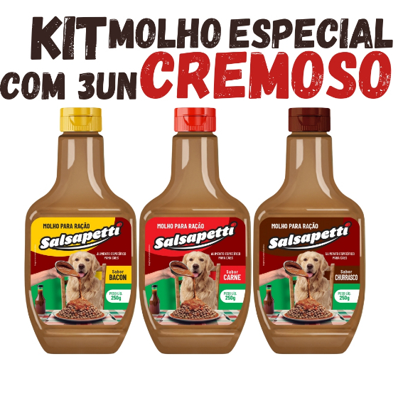 Kit 3un Molho Especial Para Ração Cães Cremoso SALSAPETTI 250g