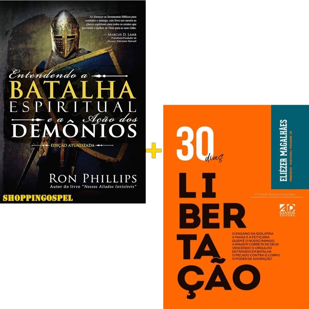 Entendendo A Batalha Espiritual + 30 Dias De Libertação 