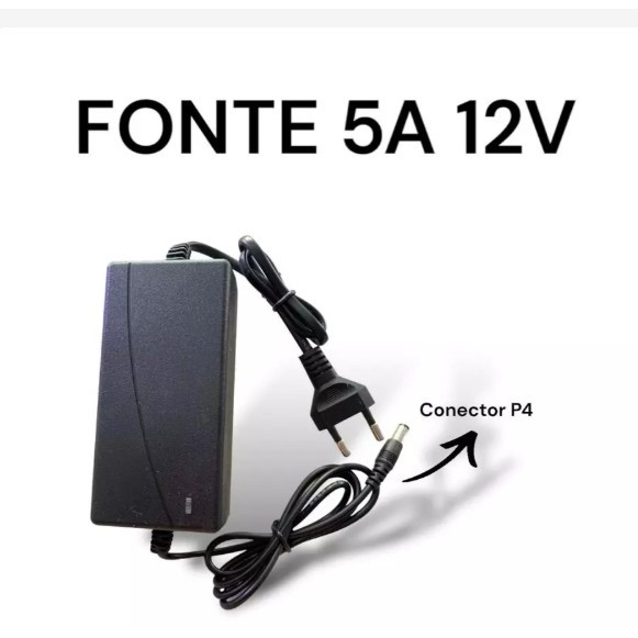 Fonte 12V 5A Bivolt Plug P4 Estabilizadora Fita Led Cftv