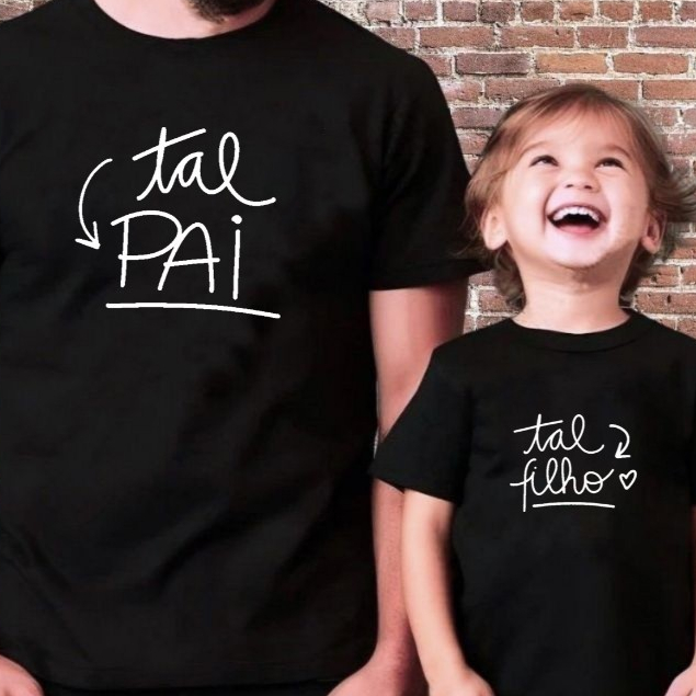 camiseta camisa blusa Kit Camiseta Pai e Filho Tal Pai Tal Filho 100% Algodão