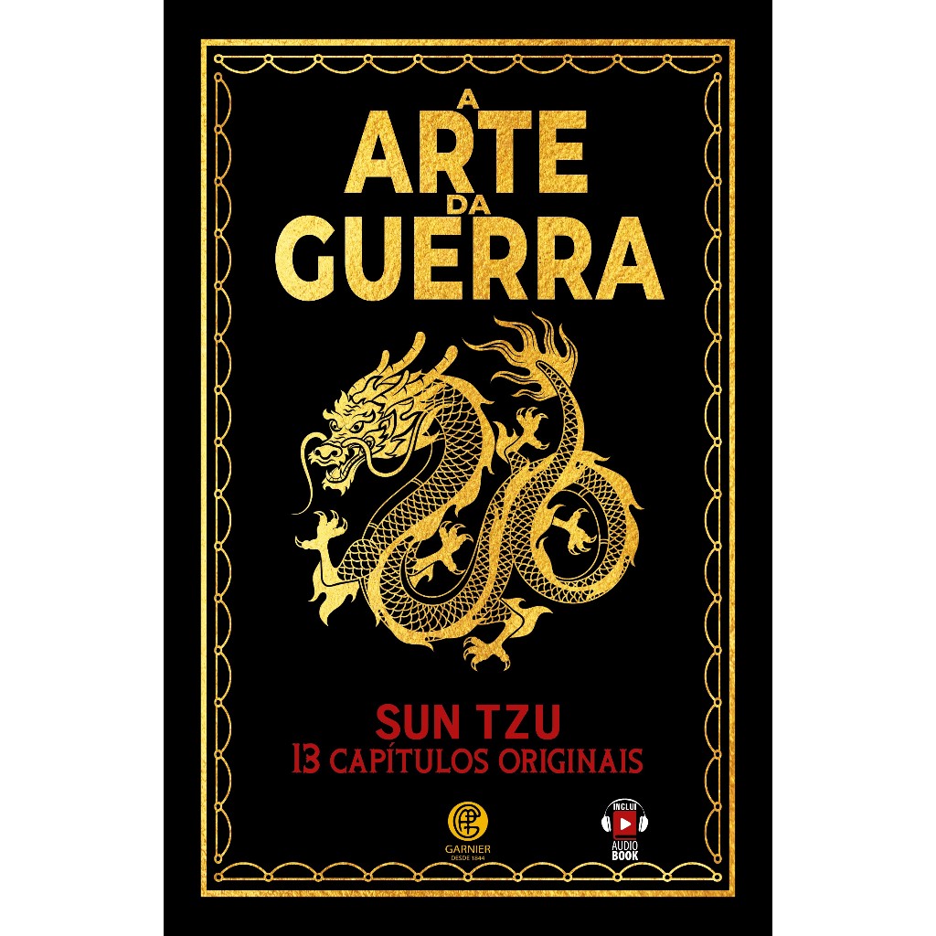 A Arte da Guerra - Sun Tzu - Edição de Luxo