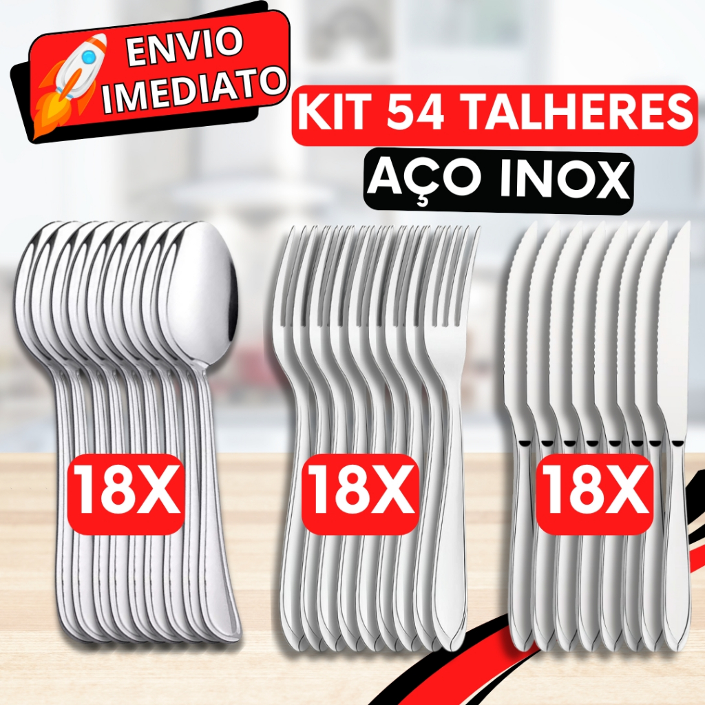 KIT Jogo de Talher 54 PEÇAS 18 Garfo 18 Colher 18 Faca Aço Inox Polido Resistente para Casa Cozinha Restaurante Buffet