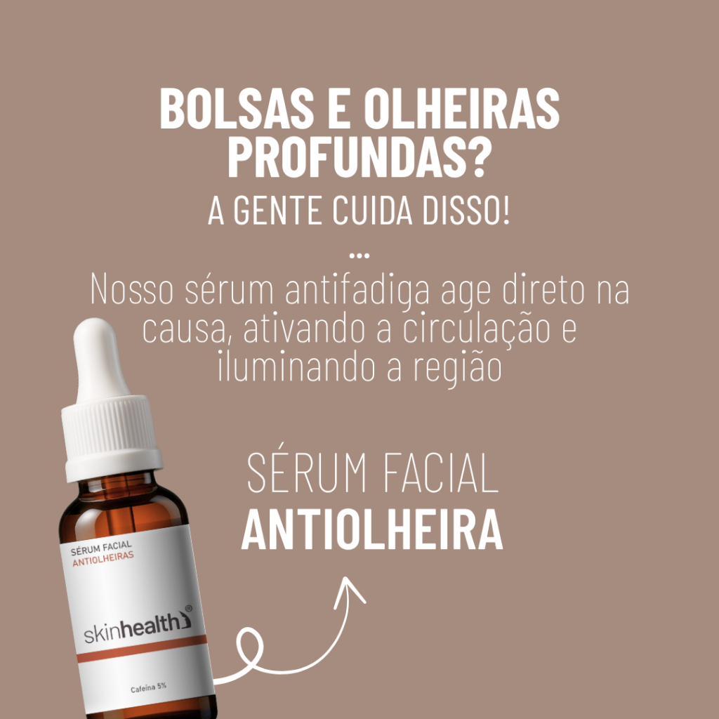 Livre de Olheiras! Sérum Facial Antiolheiras Cafeína 5% Skinhealth 30ml