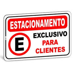 Kit Placa Estacionamento Exclusivo para Clientes Vagas Garagem Comercio Empresa
