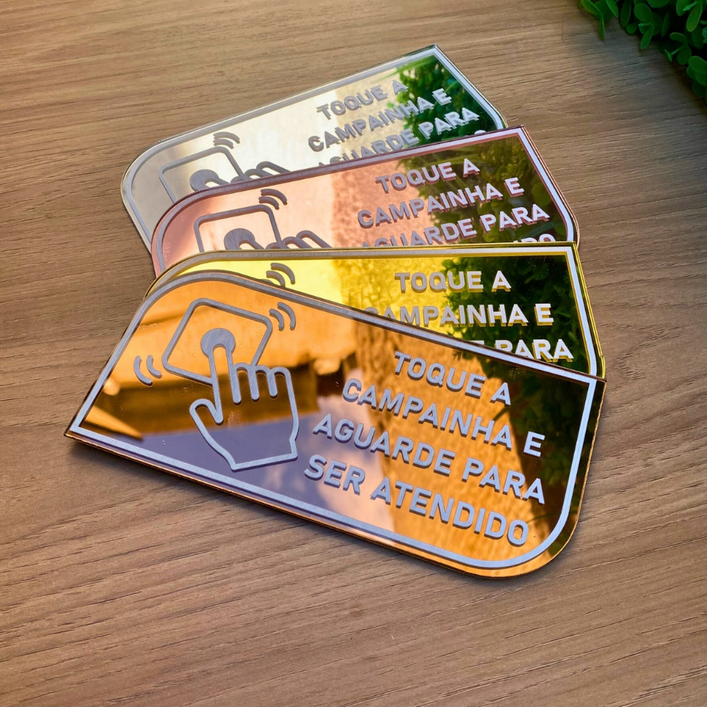 PLACA DE SINALIZAÇÃO TOQUE A CAMPAINHA EM ACRILICO ESPELHADO COM FUTA DUPLA FACE