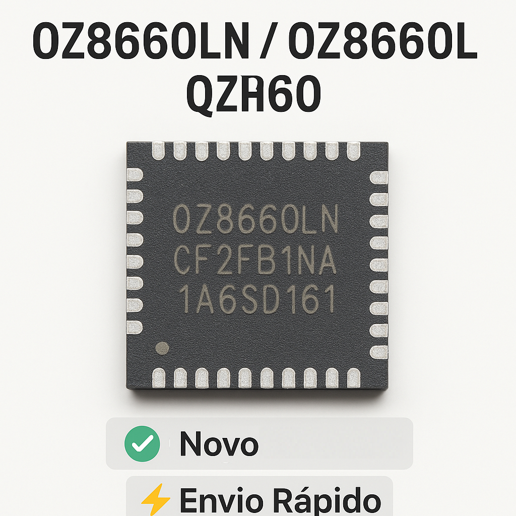 CI OZ8660LN OZ8660L OZ8660 QFN40 - Novo - Envio Rápido!