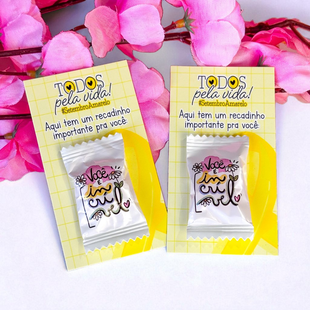 Cartão + Balinha Você é Incrível – Mimo Setembro Amarelo 10/30/50 unidades