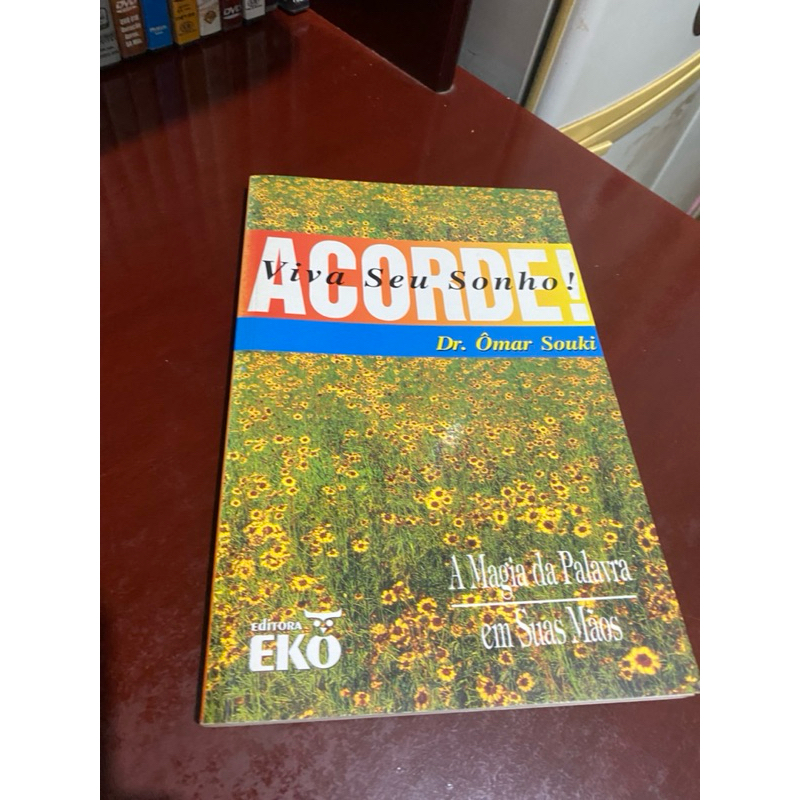 Livro Acorde! Viva Seu Sonho!