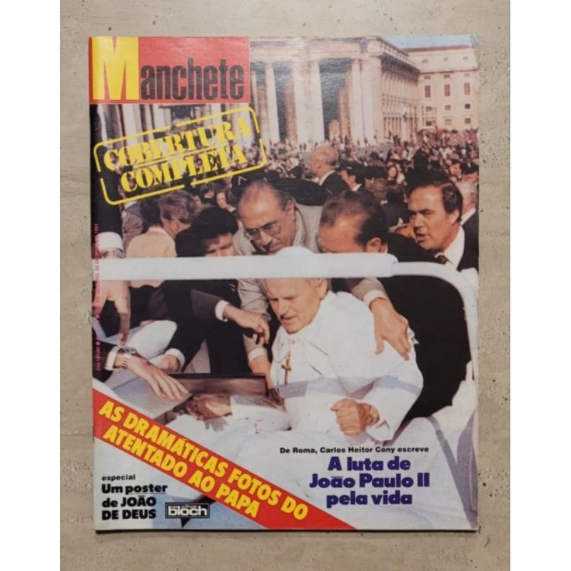 Revista Manchete n° 1519 - Maio 1981 - Bloch Editores - Atentado Ao Papa João - Com o Pôster