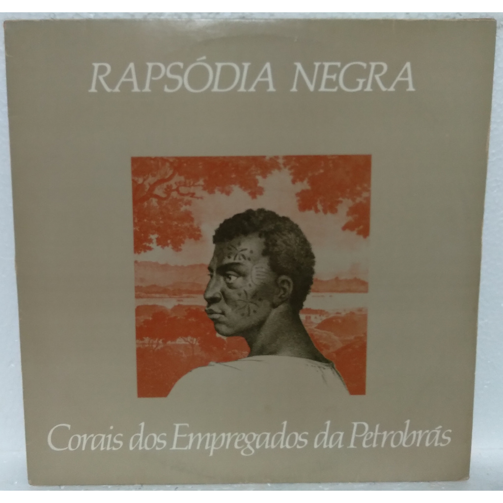 Lp - Rapsodia Negra - Corais dos Empregados da Petrobras - 1988