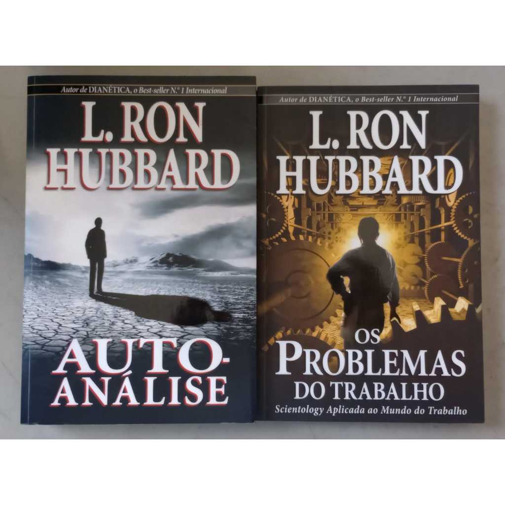 Livros L. Ron Hubbard - Auto Análise / Os Problemas de Trabalho Scientology Aplicada ao Mundo do Trabalho