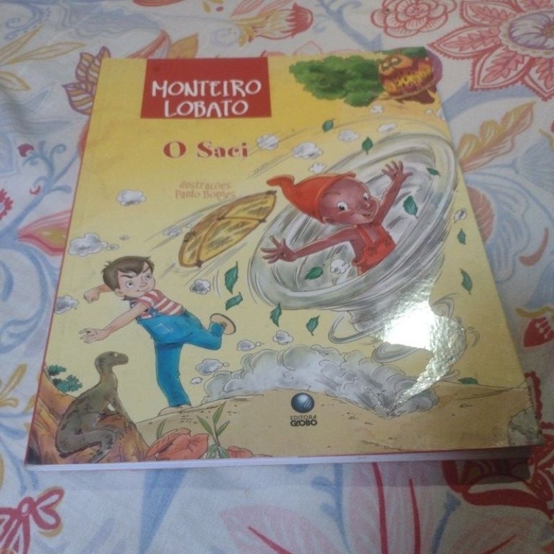 O Saci - Monteiro Lobato- Ilustrações Paulo Borges