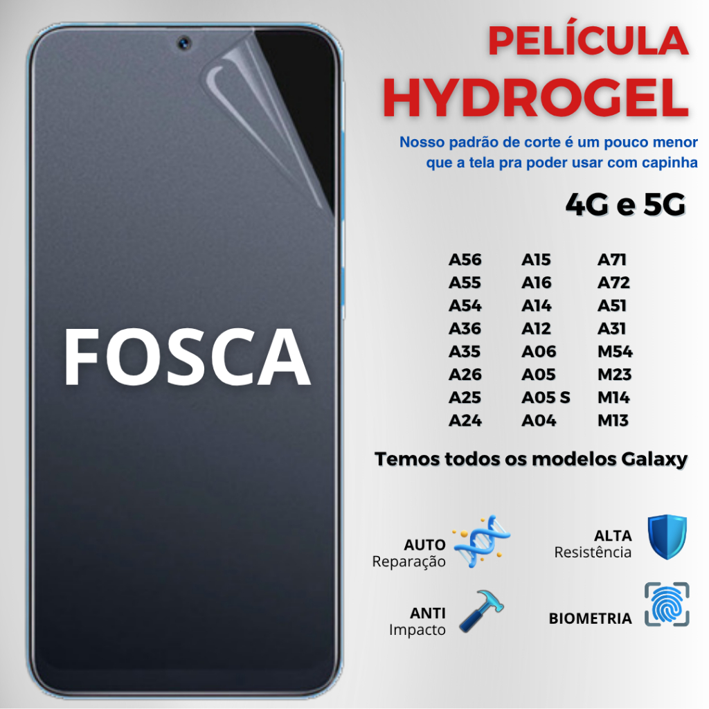 Película Hidrogel FOSCA PREMIUM Flexível anti impacto para todos os modelos Samsung Galaxy A55, A05