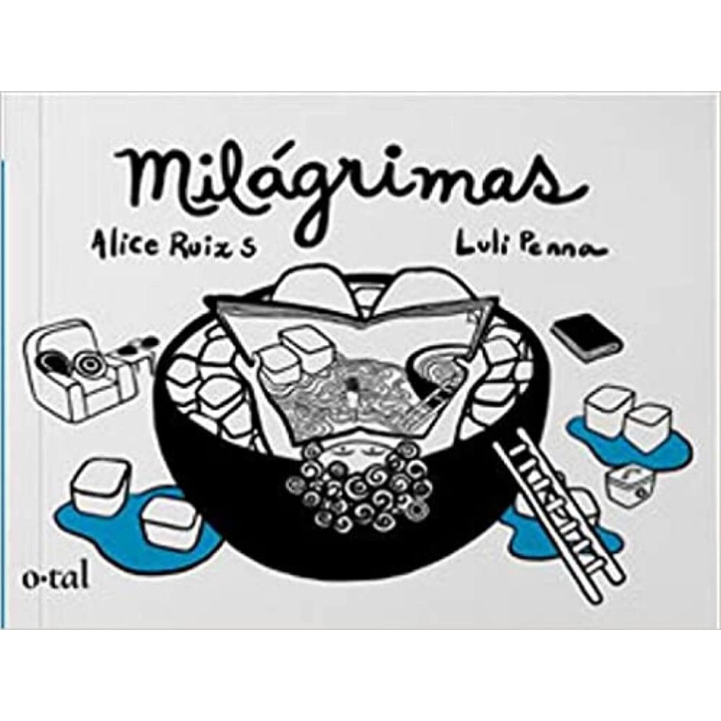 Livro Milagrimas – Poema, Canção e Quadrinhos em Um Só Livro