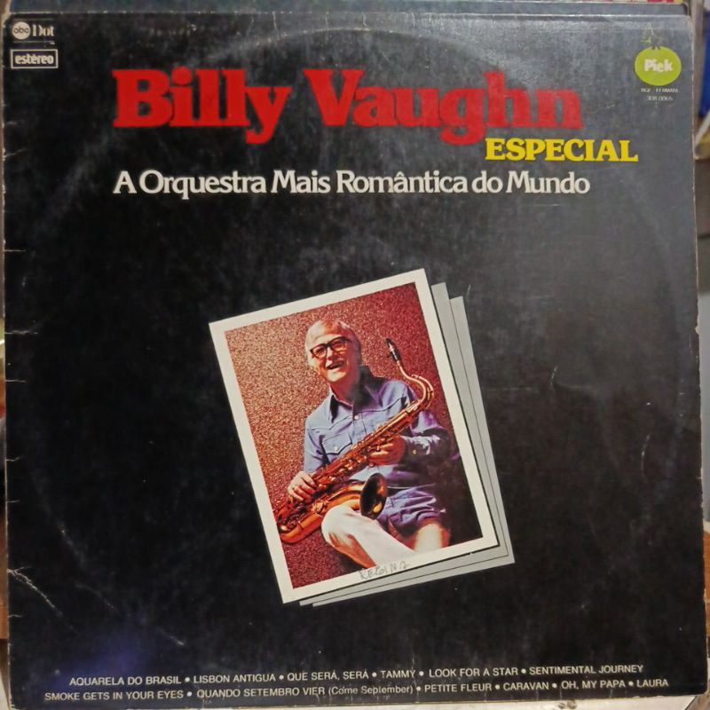 LP Billy Vaughn – Billy Vaughn Especial - A Orquestra Mais Romântica Do Mundo (512)