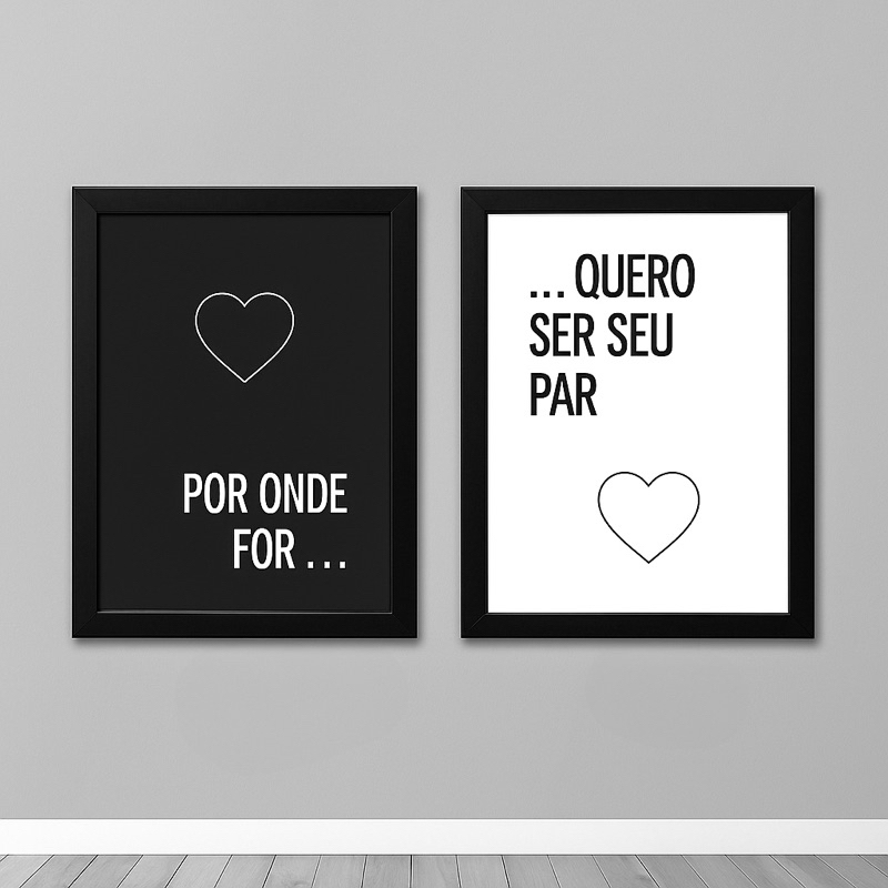 Kit 2 Quadros A5 Românticos | Por Onde For… Quero Ser Seu Par ❤️
