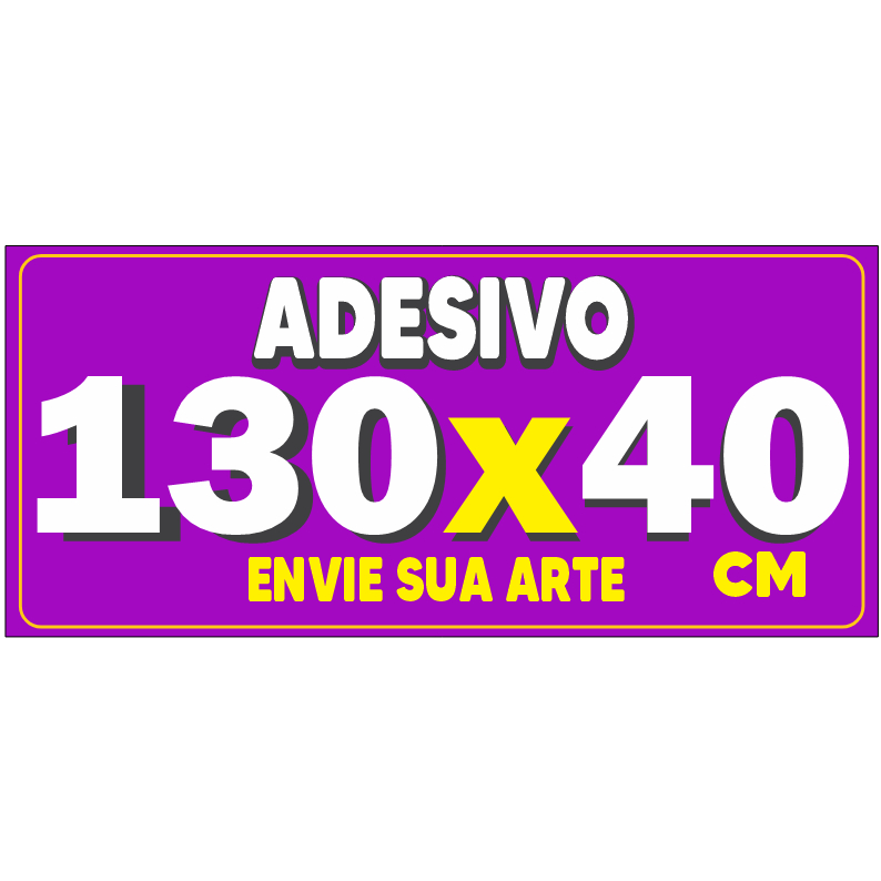 Adesivo I Envie sua ARTE I 130x40cm