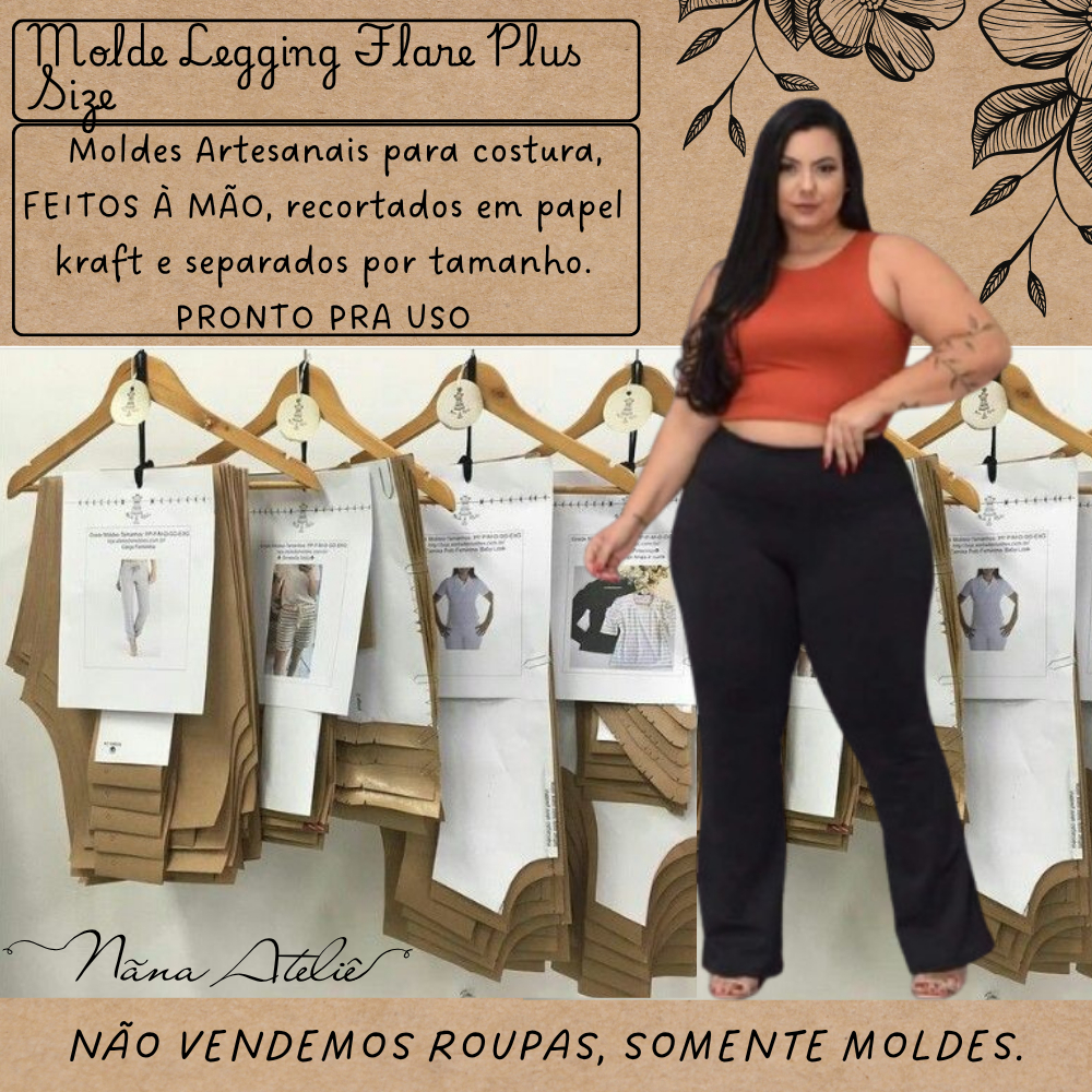 MOLDE DE ROUPAS PARA COSTURA  calça legging flare plus size em papel kraft 80g pronto pra usar