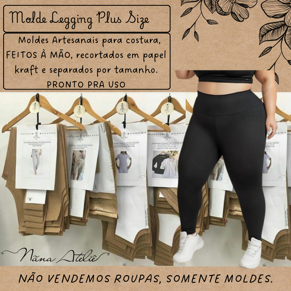 MOLDE DE ROUPAS PARA COSTURA legging  plus size em papel kraft 80g pronto pra usar